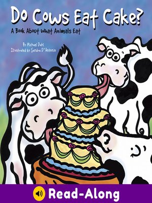 cover image of Do Cows Eat Cake?